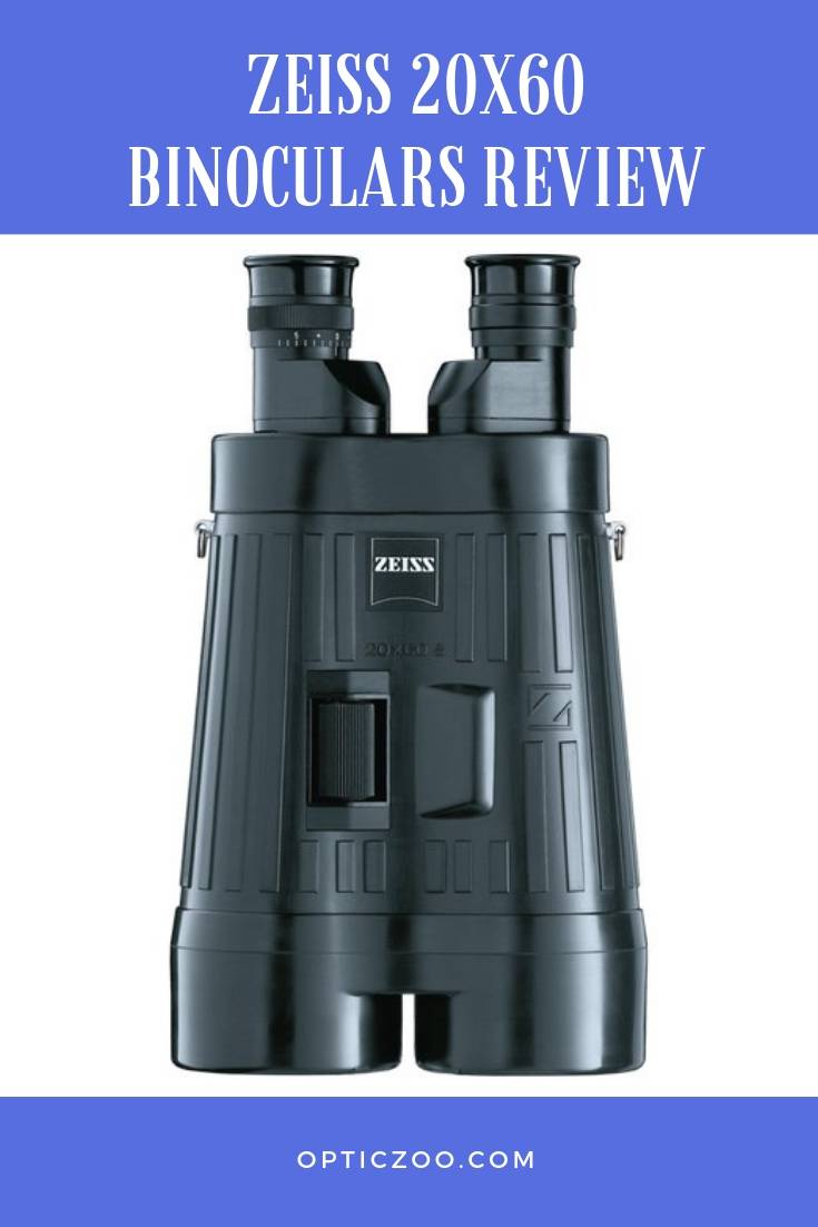 Zeiss 20x60 Binoculars Review