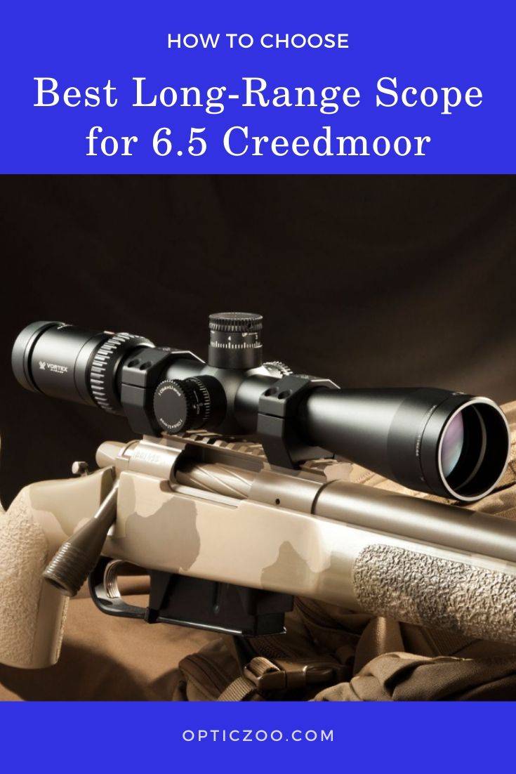 Best Long-Range Scope for 6.5 Creedmoor