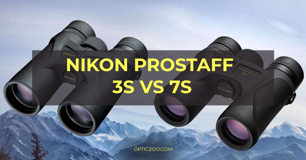 Nikon Prostaff 3s vs 7s