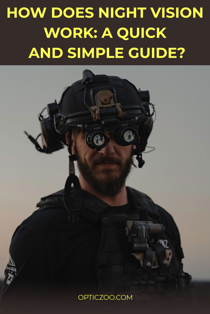 How does night vision work: a quick and simple guide-1