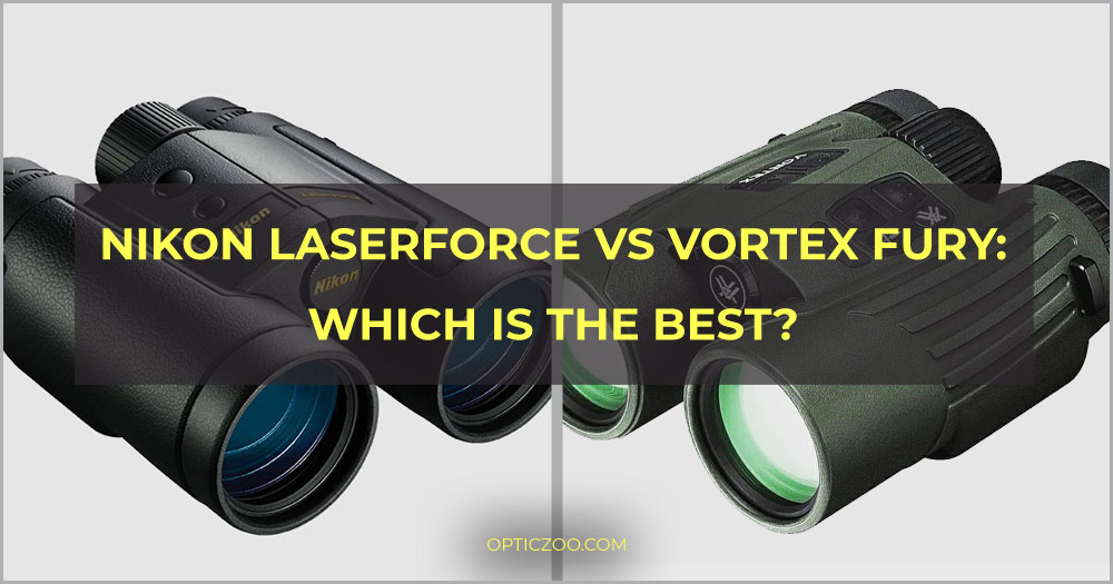 Nikon Laserforce vs Vortex Fury: which is the best