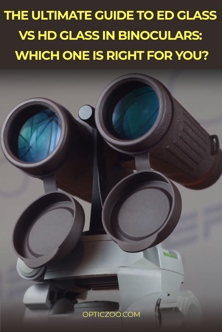 The ultimate guide to ED Glass vs HD Glass in binoculars: which one is right for you-1