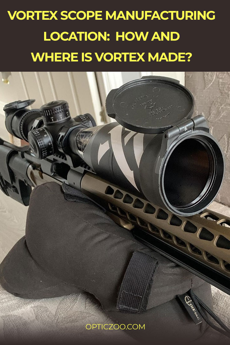 Vortex scope manufacturing location: how and where is vortex made-1
