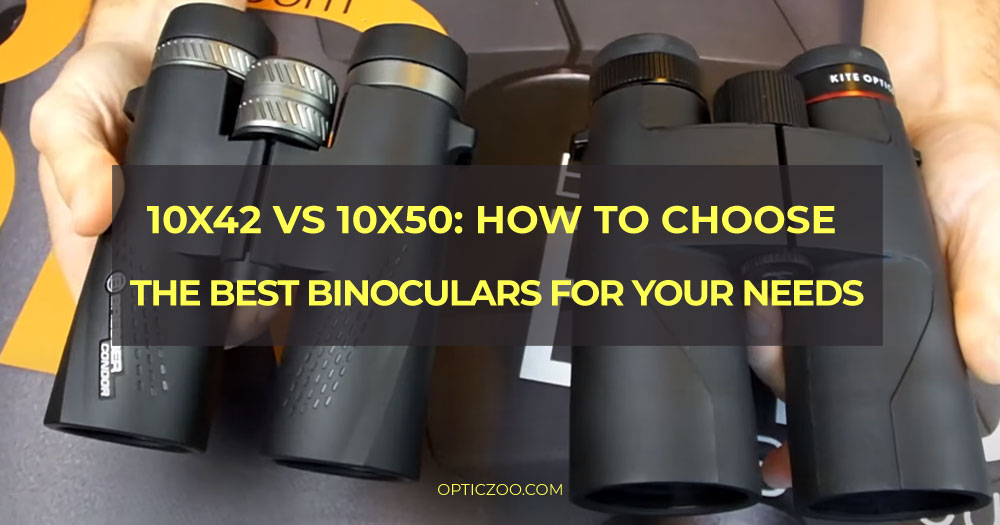 10x42 vs 10x50: how to choose the best binoculars for your needs